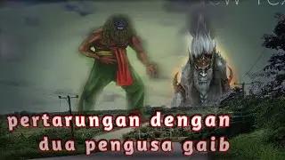 Tanjakan merdeka tanjakan maut, desa Seberida, penaklukan dua penguasa ghaib tanjakan merdeka