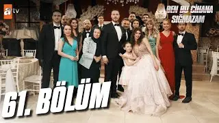 Ben Bu Cihana Sığmazam 61. B&ouml;l&uuml;m @atvturkiye