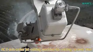AC 5-axis water jet cutting machine for cutting ceramic tiles