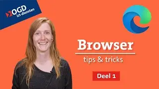 #34 Browser - Tips voor overzichtelijk werken in je browser 1/2 - Office365