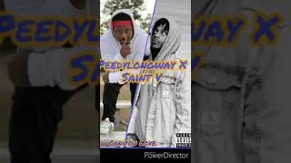 Peedylongway X Saint V     (How can you love)