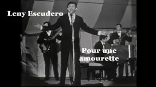 Leny Escudero - Pour une amourette  (live 1965)