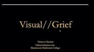 Visual // Grief: A Talk by Tahneer Oksman