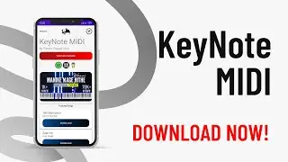 [ANNOUNCEMENT] One Place for MIDI Files - KeyNote MIDI | Download NOW!
