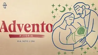 Advento - Alegria | ComViver Jundiaí | 14/12/2025