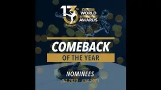 13th Annual World MMA Awards - Comeback of the Year Highlight Reel
