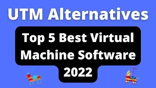 UTM Alternatives | Best Virtual Machine Software 2022