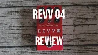 Review: Revv G4 Distortion Guitar Pedal