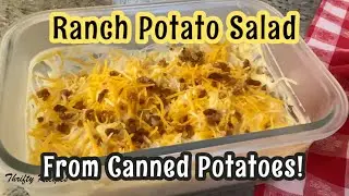 Quick Ranch POTATO SALAD | Canned Tinned Potatoes Side Dish Recipe