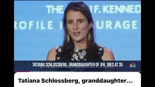 Grandaughter Of JFK Has Died.