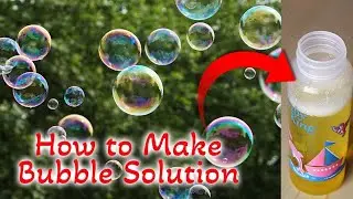 The Best Homemade Bubble Solution (Without Glycerin!)