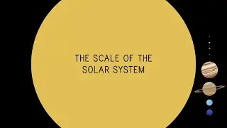The Scale of the Solar System