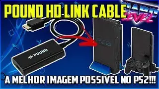 Pound HD LINK CABLE! Novo adaptador HDMI para PS2 e PS1! Melhores gr&aacute;ficos com menos serrilhado!