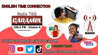 APRAN'N ANGL&Egrave; EN DIRECT / LEARN ENGLISH LIVE / MASTER CLAUDE ENGLISH CLASS/ RADIO T&Eacute;L&Eacute; CARAMEL 106.5