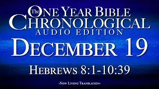 December 19 | Chronological Bible Audio Edition