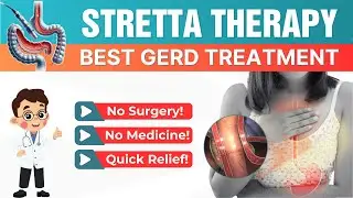 Complete information about Stretta Therapy to Treat Reflux|Which Patients can go for Stretta Therapy