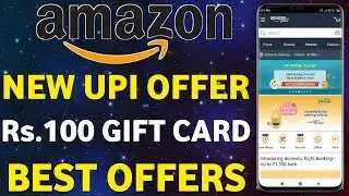 Amazon Gift Card Offer Rs.100|Amazon Rs.1000 Cashback Upi Offer|Amazon Send Money Offer