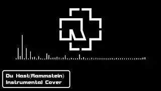 Du Hast (Rammstein) - Instrumental Cover | by Znk Music