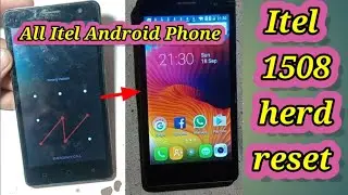 All Itel android mobile Herd reset /pin, pattern unlock // itel it 1508 factory data reset solution