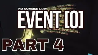 Event0 Part 4 Let's Play - No Commentary