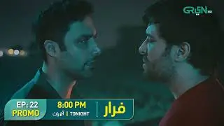 Faraar Ep 22 Promo | Tonight at 8PM | Hamza Ali Abbasi | Ahmed Ali Akbar | Sohai Ali Abro | Green TV