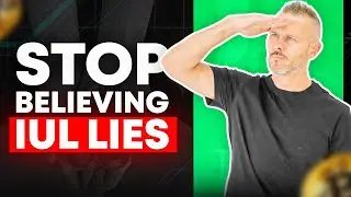 The 20 Biggest Lies About Using IUL for Infinite Banking