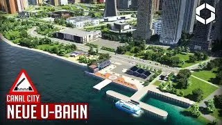 Neue U-Bahn-Linie zum Fährterminal in Cities Skylines 2 (Bridges & Ports) | Canal City 150