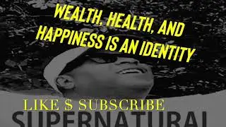 🔥 WEALTH, HEALTH, AND HAPPINESS IS AN IDENTITY🔥