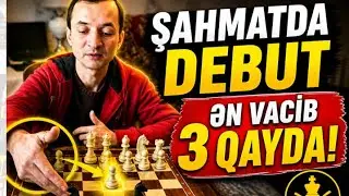 Şahmat Debüt Mərhələsi