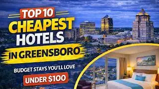 Best Budget Hotels in Greensboro, NC | Affordable Stays You&rsquo;ll Love!