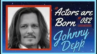 Johnny Depp: The Actor with Impossible Characters (Podcast Quick Biography).