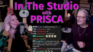 In The Studio - Recording Vocals With PRISCA - Livestream