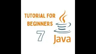 Java Tutorial For Beginners 7 - IF ... ELSE Statements and Relational Operators