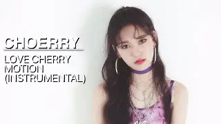 LOONA/Choerry - Love Cherry Motion (95% Official Instrumental)