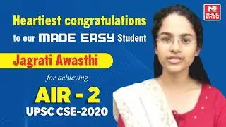 IAS 2020 Topper I Ms. Jagrati Awasthi (AIR-2) | Feedback | Student MADE EASY & NEXT IAS