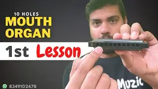 Mouth Organ 1st Lesson | Holding & Blowing | Shiv’z Muzic Harmonica