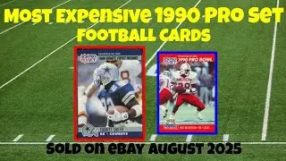 1990 Pro Set Most Expensive eBay Sales Football Cards - August 2025