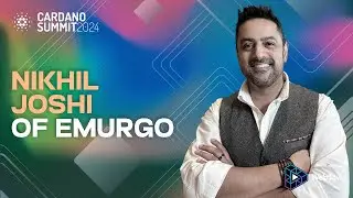 Nikhil Joshi, COO of Emurgo at Cardano Summit 2024 | Day 2