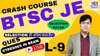 LECT-10| Stresses in Beam || SOM | Crash Course || BTSC JE 2025 | SSC JE | RRB JE #btscje #sscje