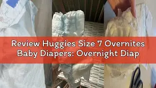 Review Huggies Size 7 Overnites Baby Diapers: Overnight Diapers, Size 7 (41+ lbs), 68 Ct (2 Packs of