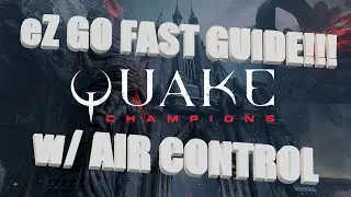 QUAKE EZ GO FAST GUIDE!!!