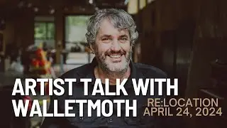 Walletmoth Artist Talk on 