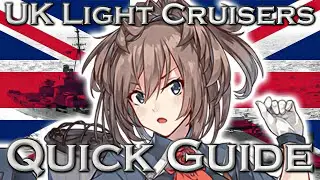 UK Light Cruisers Quick Guide