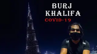 Burj Khalifa 2020, Covid-19 situation #burjkhalifa #controlsam #Dubai