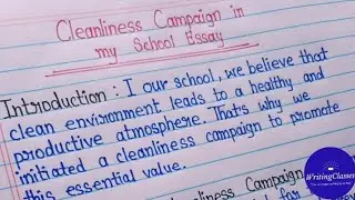 Cleanliness Campaign in my school Essay || essay