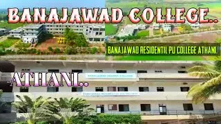 BANAJAWAD COLLEGE #ATHANI..