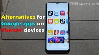 Alternatives for Google Apps on Huawei devices