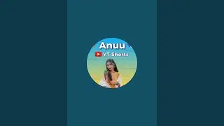 Anuu yt shorts is live