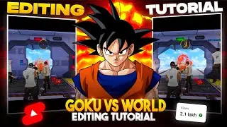 HOW TO EDIT GOKU VS 🌎 LIKE ‪@Nxyyff  ! NXYYFF VIDEO EDITING TUTORIAL @Ex_grow