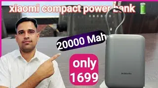 Xiaomi compact Power bank 20000 mah review | Xiaomi pocket power bank | best power bank under 2000rs